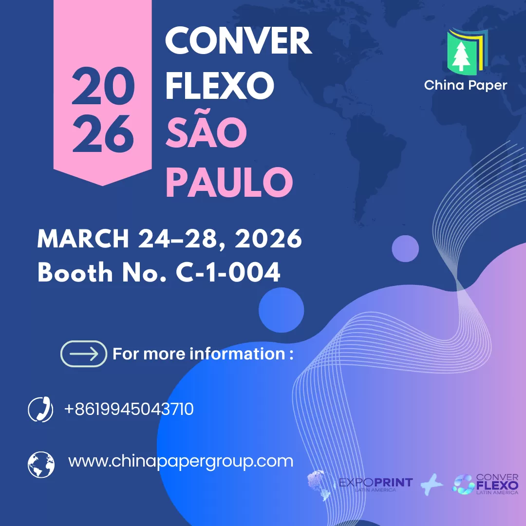 China Paper đã sẵn sàng cho ConverFlexo 2026 tại São Paulo
