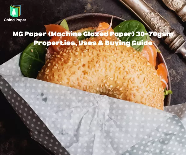Giấy MG (Giấy Bóng Máy) 30–70gsm | Tính chất, Ứng dụng & Hướng dẫn mua hàng