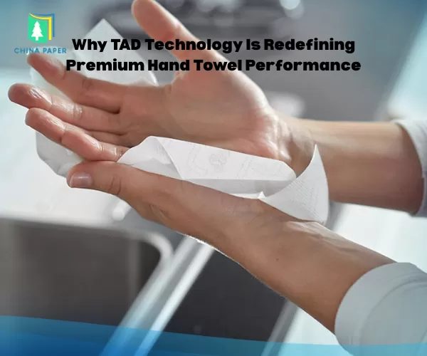 Tại sao công nghệ TAD đang tái định nghĩa hiệu suất khăn tay cao cấp