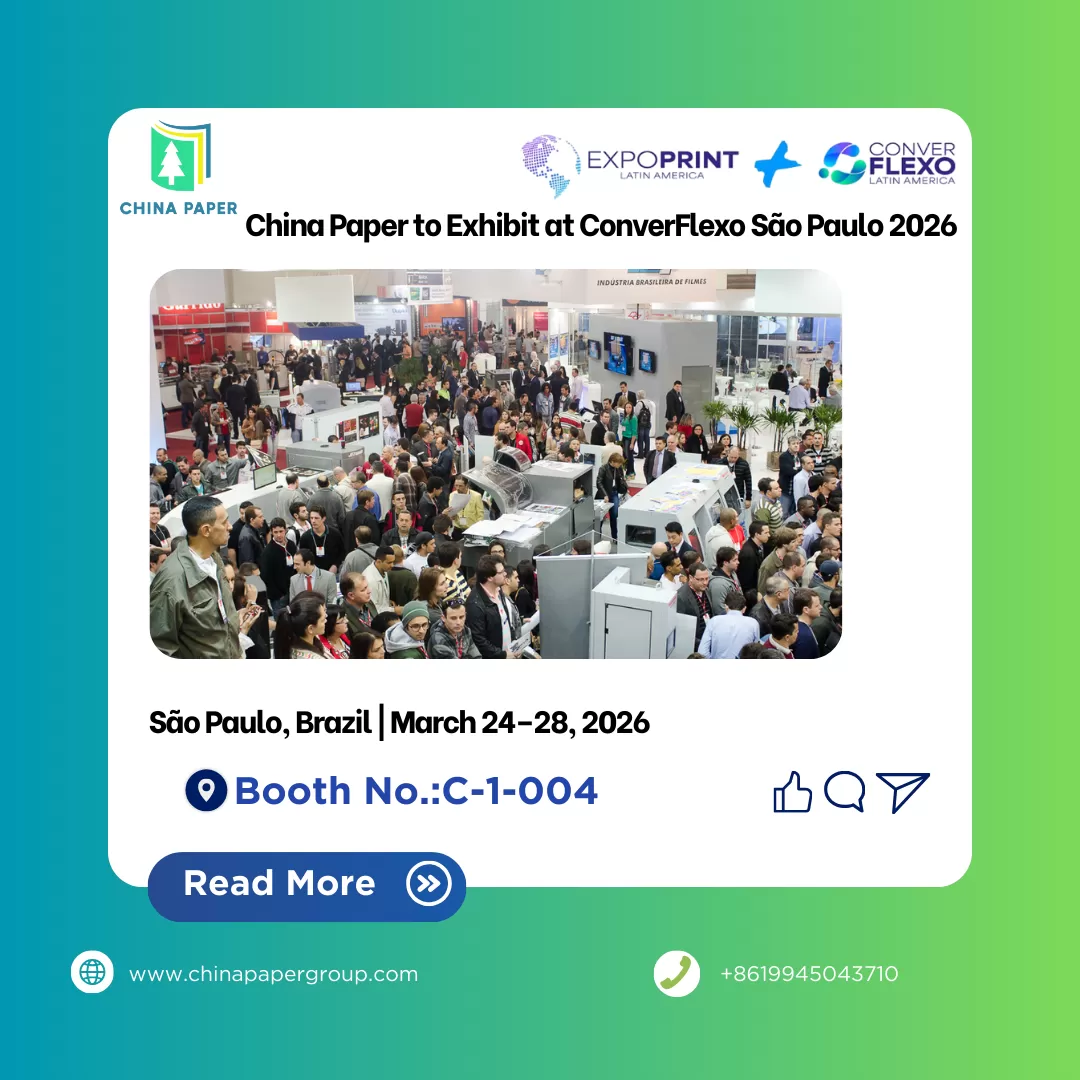 China Paper sẽ triển lãm tại ConverFlexo São Paulo 2026